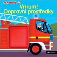 Minipedie 2+ Vrrrum! Dopravní prostředky - Pierre Caillou
