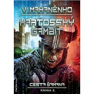 Kartosský gambit: Cesta šamana 2 - Vasilij Mahaněnko
