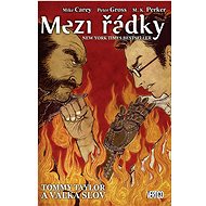 Mezi řádky Tommy Taylor a válka slov - Mike Carey