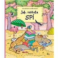 Jak zvířata spí - Katarína Macurová; Petra Bartíková