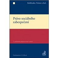 Právo sociálního zabezpečení - Petr Tröster; Kristína Koldínská