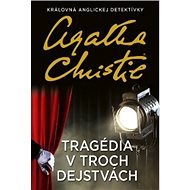 Tragédia v troch dejstvách - 