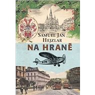 Na hraně - Jan Samuel Hejzlar