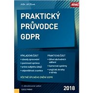 Praktický průvodce GDPR 2018 - Jiří Žůrek