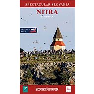 Nitra Sprievodca: Obsahuje mapu - 