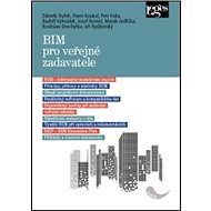 BIM pro veřejné zadavatele - Zdeněk Dufek; Pavel Koukal; Rudolf Vyhnálek