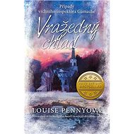 Vražedný chlad - Louise Penny