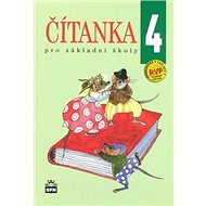 Čítanka 4 pro základní školy - Jana Čeňková; Alena Ježková