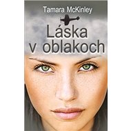 Láska v oblakoch - Tamara McKinley
