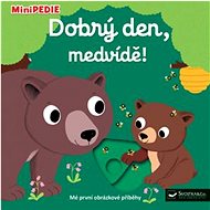 Dobrý den, medvídě!: MiniPEDIE - Nathalie Choux