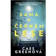 Sama v černém lese - Cass Greenová