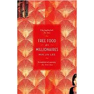Free Food for Millionaires - 