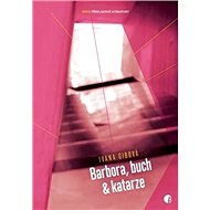 Barbora, buch & katarze? - Ivana Gibová