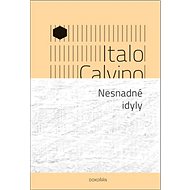 Nesnadné idyly - Italo Calvino