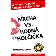 Mrcha vs. Hodná holčička - 