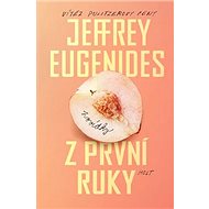Z první ruky - Jeffrey Eugenides