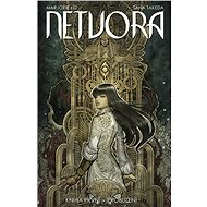 Netvora: Kniha první Probuzení - 