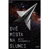Dvě místa na slunci - Becky Chambersová