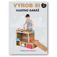 Vyrob si vlastnú garáž - 