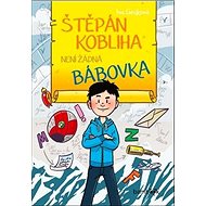 Štěpán Kobliha není žádná bábovka - Iva Gecková
