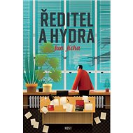 Ředitel a hydra - 