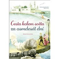 Cesta kolem světa za osmdesát dní - 