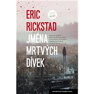 Jména mrtvých dívek - Erik Rickstad