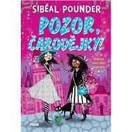 Pozor, čarodějky! - Sibéal Pounder