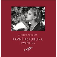 První republika: Twenties - Angelo Purgert