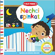 Velký pokrok Nechci spinkat - 