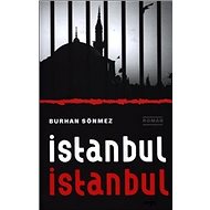 Istanbul Istanbul - Burhan Sönmez
