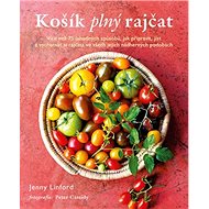 Košík plný rajčat - Jenny Linford