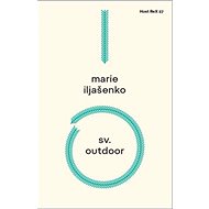 Sv. Outdoor - Marie Iljašenko