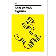 Signum - Petr Kofroň