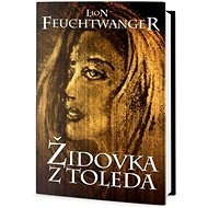 Židovka z Toleda - Lion Feuchtwanger