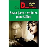 Spala jsem s vrahem, pane štábní! - Ladislav Beran