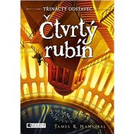 Třináctý odstavec Čtvrtý rubín - James R. Hannibal