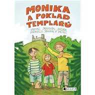 Monika a poklad templářů - Jaromír Jindra