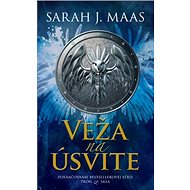 Veža na úsvite - Sarah J. Maas
