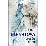 V dobrém i zlém - 
