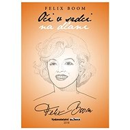 Oči v srdci na dlani - Felix Boom