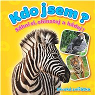 Kdo jsem? Divoká zvířátka - 