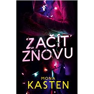 Začít znovu - Mona Kasten