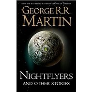 Nightflyers and Other Stories - George R.R. Martin