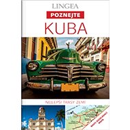 Kuba: Nejlepší trasy zemí - 