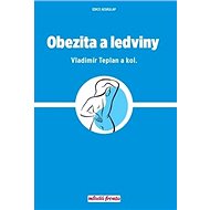 Obezita a ledviny - Vladimír Teplan