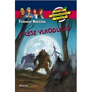 V lese vlkodlaků - Thomas Brezina