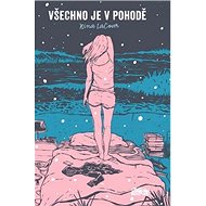 Všechno je v pohodě - Nina LaCour