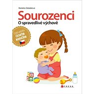 Sourozenci O spravedlivé výchově - Markéta Skládalová