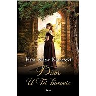Dům U Tří borovic - Hana Marie Körnerová